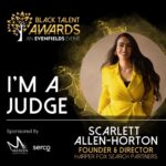 Scarlett Allen-Horton Judge at Black Talent Awards
